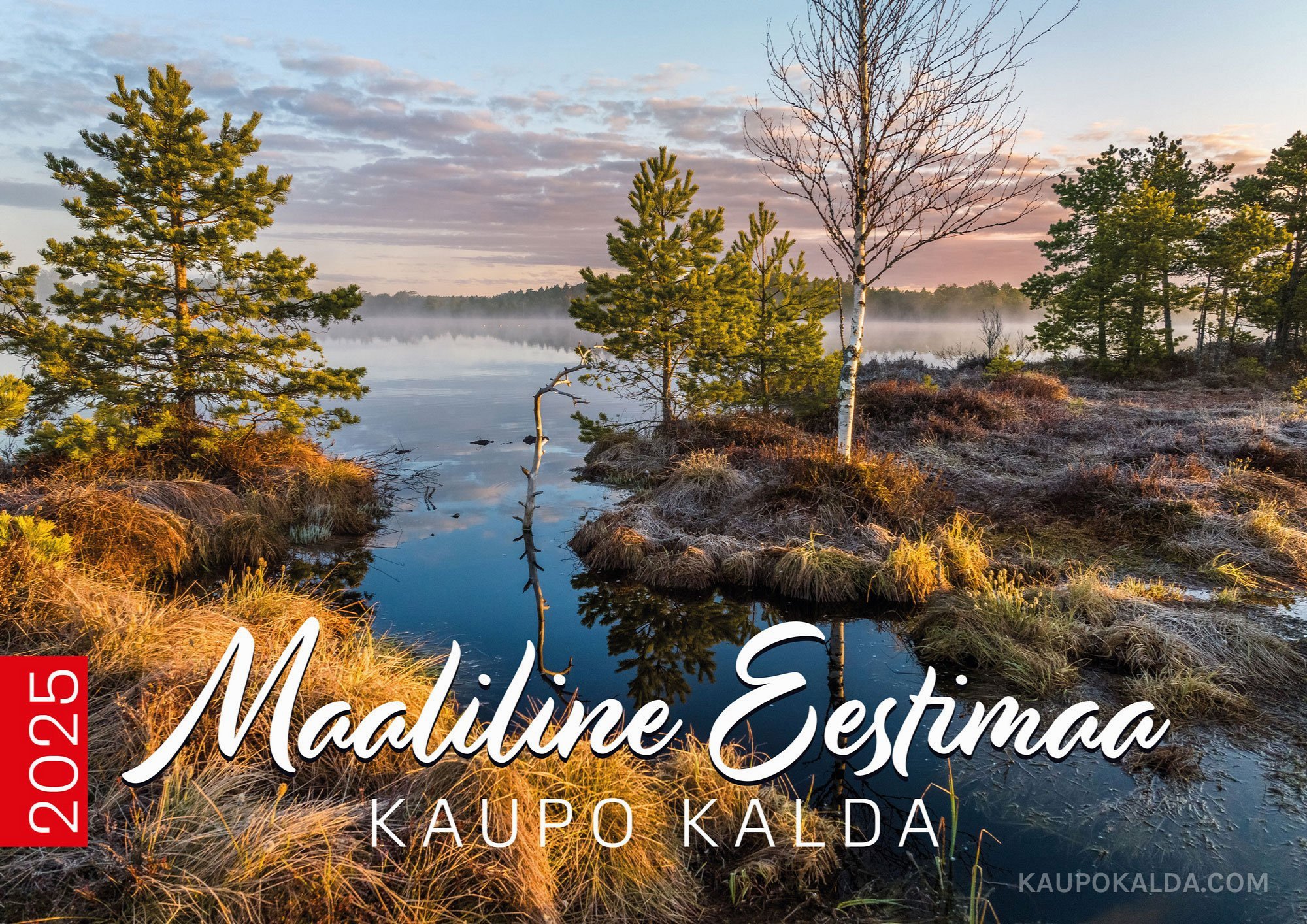 Maaliline Eestimaa kalender 2025 (Kaupo Kalda) - nüüd saadaval